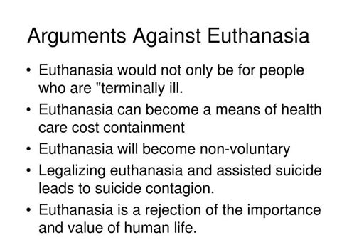 arguments against euthanasia debate
